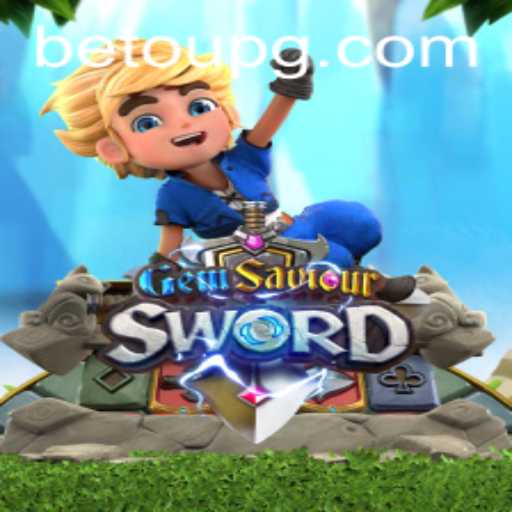 GemSaviourSword: A Legendary Quest in the World of Betou