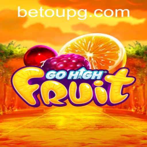 Discovering GoHighFruit: Dive into the Exciting World of Betou